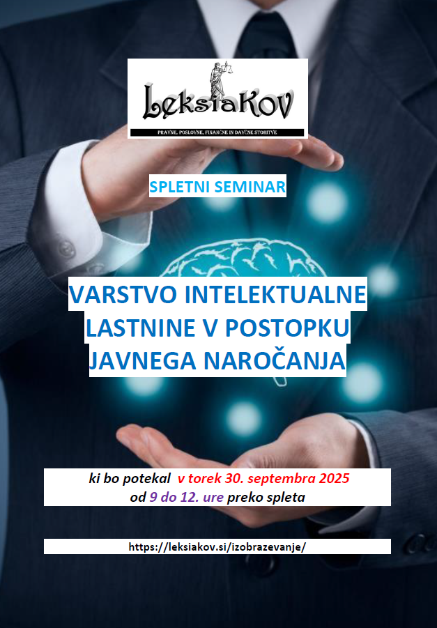 VARSTVO INTELEKTUALNE LASTNINE V POSTOPKU JAVNEGA NAROČANJA